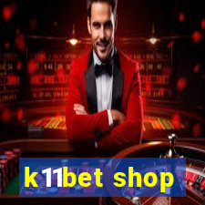 k11bet shop